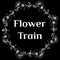 Flower Train